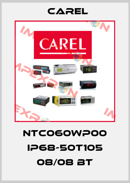 NTC060WP00 IP68-50T105 08/08 BT Carel