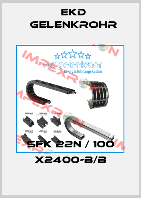 SFK 22N / 100 x2400-B/B Ekd Gelenkrohr
