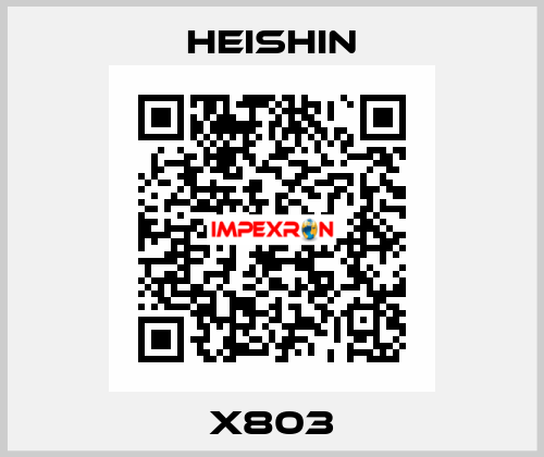 X803 HEISHIN