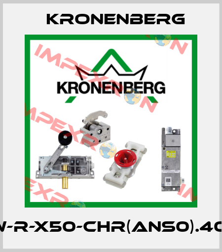 DL1-W-R-X50-CHR(ANS0).40.9/01 Kronenberg