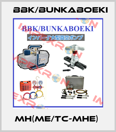MH(ME/TC-MHE)  BBK/bunkaboeki