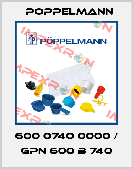 600 0740 0000 / GPN 600 B 740 Poppelmann