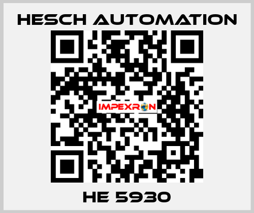 HE 5930 Hesch