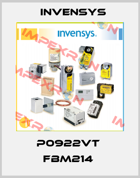 P0922VT  FBM214  Invensys