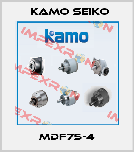 MDF75-4 KAMO SEIKO