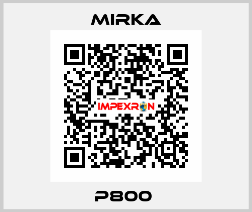 P800  Mirka