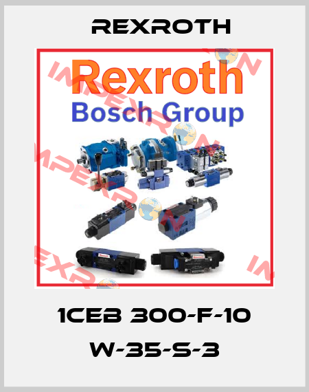 1CEB 300-F-10 W-35-S-3 Rexroth