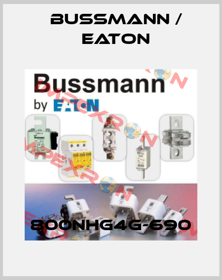 800NHG4G-690 BUSSMANN / EATON