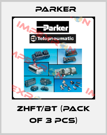 ZHFT/BT (pack of 3 pcs) Parker