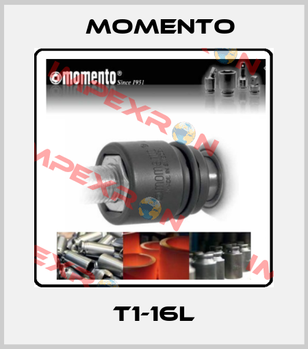 T1-16L Momento