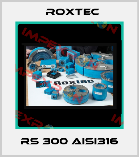 RS 300 AISI316 Roxtec