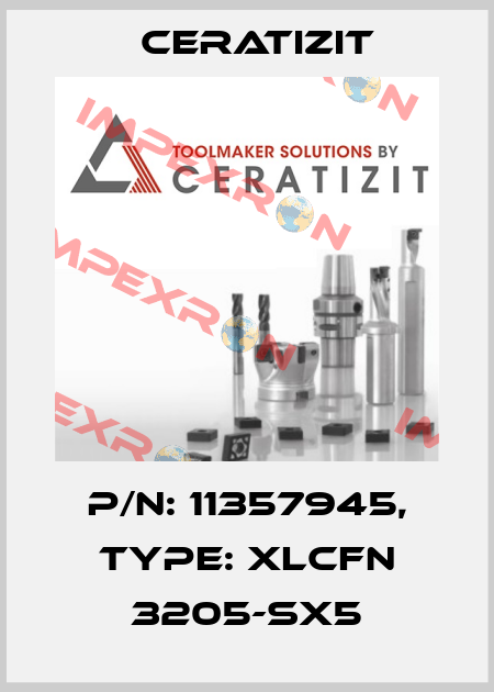 P/N: 11357945, Type: XLCFN 3205-SX5 Ceratizit