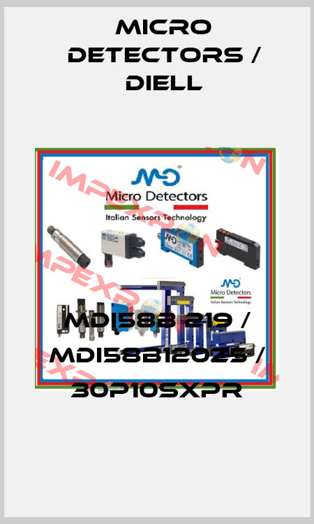 MDI58B 219 / MDI58B120Z5 / 30P10SXPR
 Micro Detectors / Diell