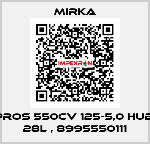 PROS 550CV 125-5,0 Hub, 28L , 8995550111 Mirka