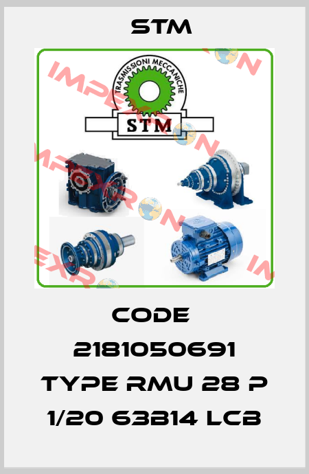 Code  2181050691 Type RMU 28 P 1/20 63B14 LCB Stm
