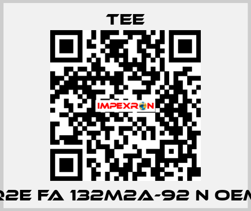 Q2E FA 132M2A-92 N oem TEE