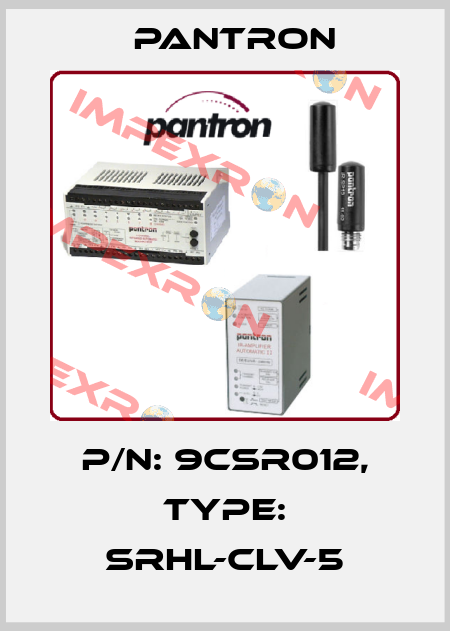 p/n: 9CSR012, Type: SRHL-CLV-5 Pantron
