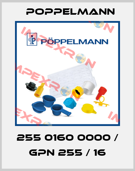 255 0160 0000 / GPN 255 / 16 Poppelmann
