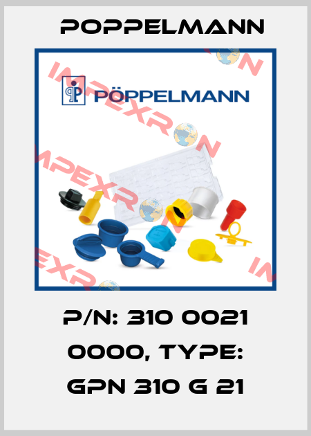 P/N: 310 0021 0000, Type: GPN 310 G 21 Poppelmann