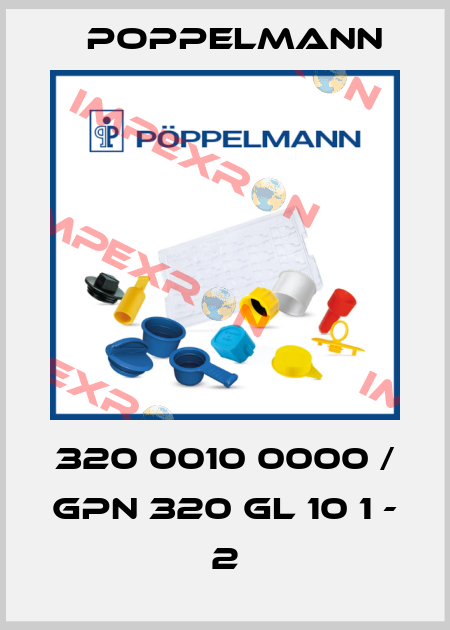 320 0010 0000 / GPN 320 GL 10 1 - 2 Poppelmann