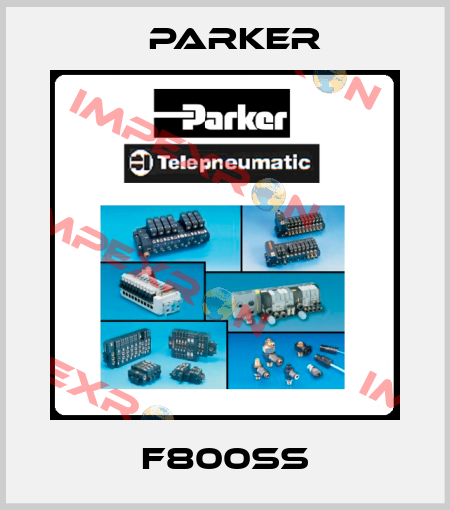 F800SS Parker