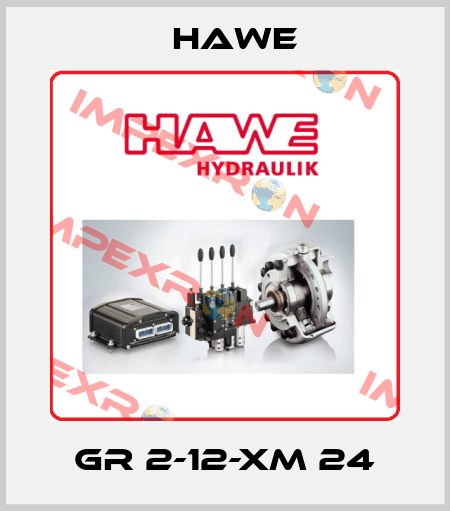 GR 2-12-XM 24 Hawe