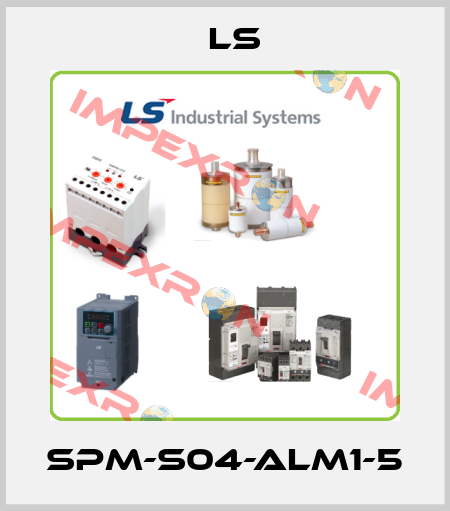 SPM-S04-ALM1-5 LS