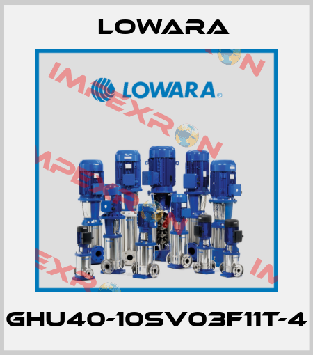 GHU40-10SV03F11T-4 Lowara