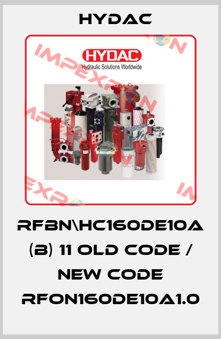 RFBN\HC160DE10A (B) 11 old code / new code RFON160DE10A1.0 Hydac