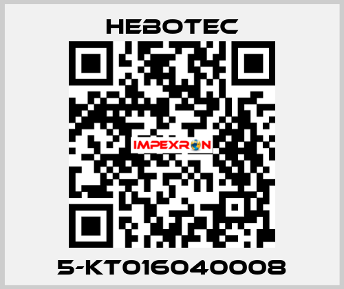 5-KT016040008 HEBOTEC