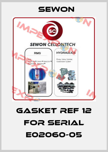 Gasket Ref 12 for Serial E02060-05 Sewon