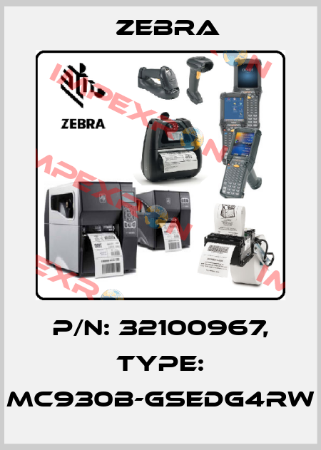 P/N: 32100967, Type: MC930B-GSEDG4RW Zebra