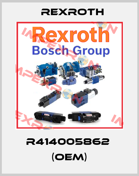 R414005862  (OEM) Rexroth
