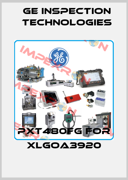 PXT480FG for XLGoA3920 GE Inspection Technologies