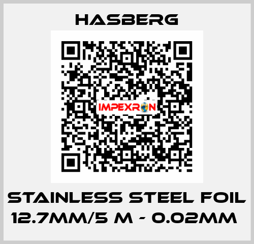 stainless steel foil 12.7mm/5 m - 0.02mm  Hasberg