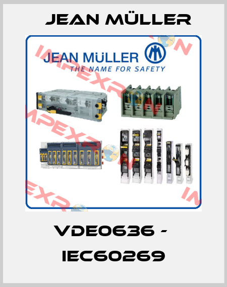 VDE0636 -  IEC60269 Jean Müller