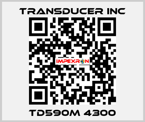 TD590M 4300 TRANSDUCER INC