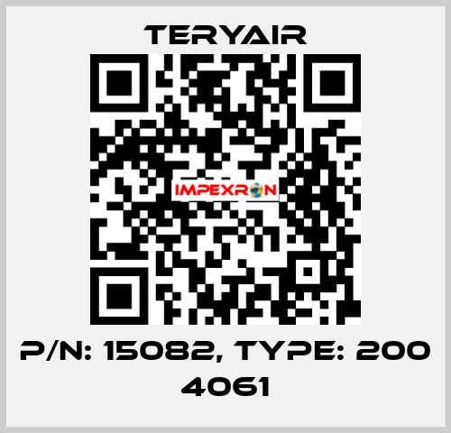 P/N: 15082, Type: 200 4061 TERYAIR