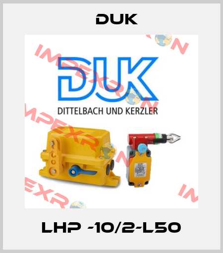 LHP -10/2-L50 DUK