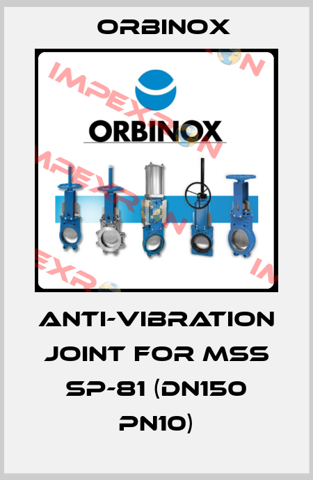 anti-vibration joint for MSS SP-81 (DN150 PN10) Orbinox