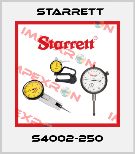 S4002-250 Starrett