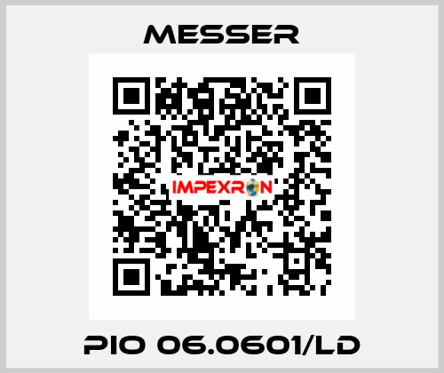 PIO 06.0601/LD Messer