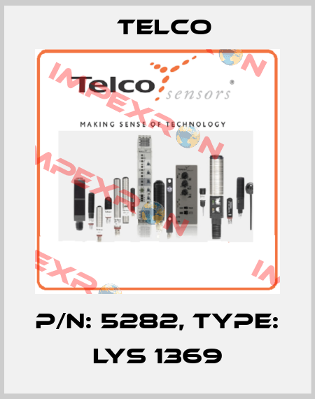 p/n: 5282, Type: LYS 1369 Telco