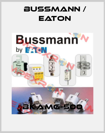 BK-AMG-500 BUSSMANN / EATON