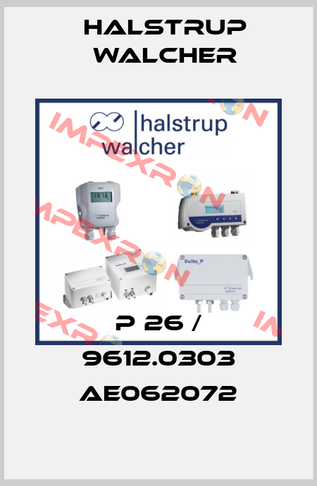 P 26 / 9612.0303 AE062072 Halstrup Walcher