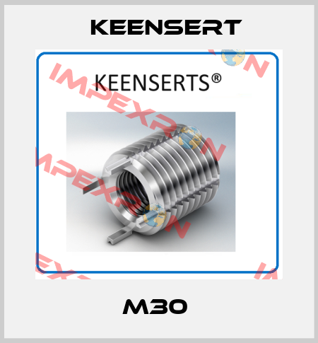 M30  Keensert