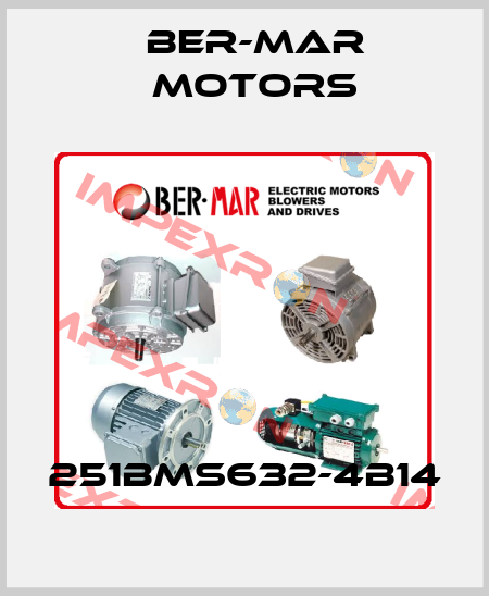 251BMS632-4B14 Ber-Mar Motors