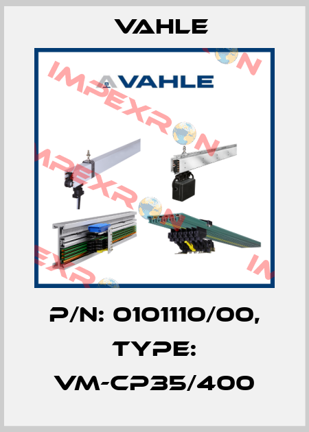 P/n: 0101110/00, Type: VM-CP35/400 Vahle