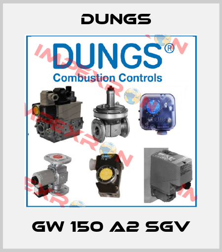 GW 150 A2 SGV Dungs