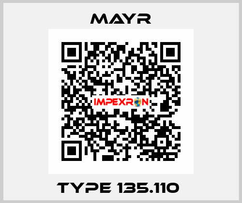 TYPE 135.110  Mayr
